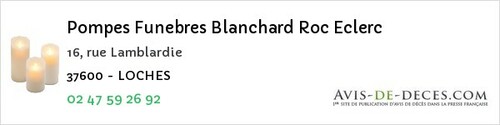 Avis de décès - Joué-lès-Tours - Pompes Funebres Blanchard Roc Eclerc