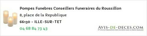 Avis de décès - Ille-sur-Têt - Pompes Funebres Conseillers Funeraires du Roussillon