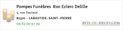 Avis de décès - Lacourt-Saint-Pierre - Pompes Funèbres Roc Eclerc Delille
