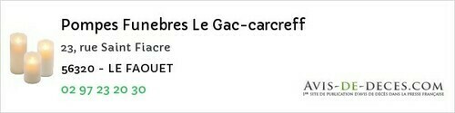 Avis de décès - La Gacilly - Pompes Funebres Le Gac-carcreff