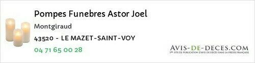 Avis de décès - Le Mazet Saint Voy - Pompes Funebres Astor Joel