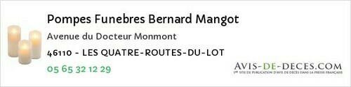 Avis de décès - Carennac - Pompes Funebres Bernard Mangot