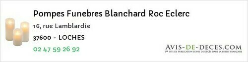 Avis de décès - Bourgueil - Pompes Funebres Blanchard Roc Eclerc