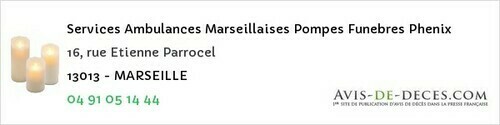 Avis de décès - Marseille - Services Ambulances Marseillaises Pompes Funebres Phenix