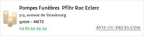 Avis de décès - Metz - Pompes Funèbres Pflhr Roc Eclerc
