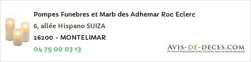 Avis de décès - Montélimar - Pompes Funebres et Marb des Adhemar Roc Eclerc