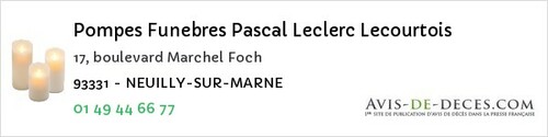 Avis de décès - Neuilly-sur-Marne - Pompes Funebres Pascal Leclerc Lecourtois