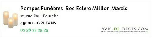 Avis de décès - Orléans - Pompes Funèbres Roc Eclerc Million Marais