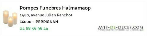 Avis de décès - Perpignan - Pompes Funebres Halmamaop