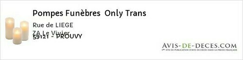 Avis de décès - Courchelettes - Pompes Funèbres Only Trans