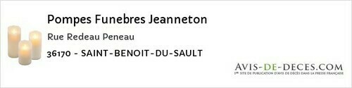 Avis de décès - Saint-Benoît-Du-Sault - Pompes Funebres Jeanneton