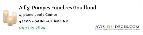 Avis de décès - Saint-Chamond - A.f.g. Pompes Funebres Gouilloud