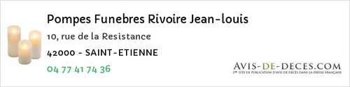 Avis de décès - Saint-Étienne - Pompes Funebres Rivoire Jean-louis
