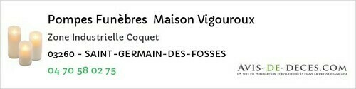 Avis de décès - Néris-les-Bains - Pompes Funèbres Maison Vigouroux