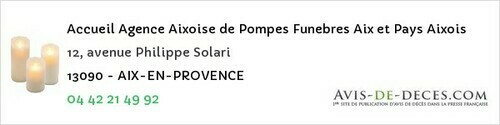 Avis de décès - Aix-en-Provence - Accueil Agence Aixoise de Pompes Funebres Aix et Pays Aixois