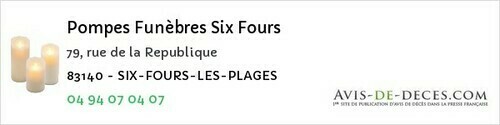 Avis de décès - Sainte-Anastasie-Sur-Issole - Pompes Funèbres Six Fours