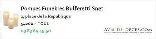 Avis de décès - Jœuf - Pompes Funebres Bulferetti Snet