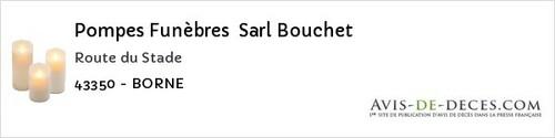 Avis de décès - Cayres - Pompes Funèbres Sarl Bouchet