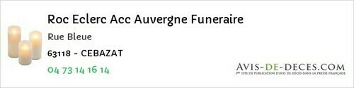 Avis de décès - Glaine-Montaigut - Roc Eclerc Acc Auvergne Funeraire