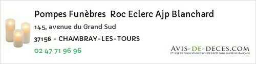 Avis de décès - Chambray-lès-Tours - Pompes Funèbres Roc Eclerc Ajp Blanchard
