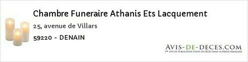 Avis de décès - Denain - Chambre Funeraire Athanis Ets Lacquement