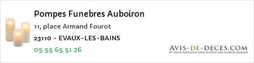 Avis de décès - Évaux-les-Bains - Pompes Funebres Auboiron