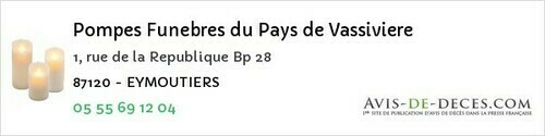 Avis de décès - Le Dorat - Pompes Funebres du Pays de Vassiviere