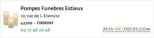 Avis de décès - Firminy - Pompes Funebres Estieux