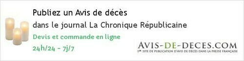 Avis de deces La Chronique Républicaine Avis de deces La Chronique Républicaine