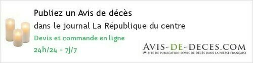 Avis de deces La République du centre Avis de deces La République du centre