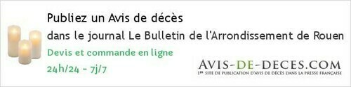 Avis de deces Le Bulletin de l'Arrondissement de Rouen Avis de deces Le Bulletin de l'Arrondissement de Rouen
