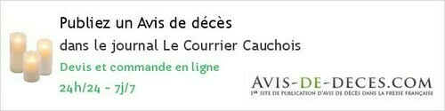 Avis de deces Le Courrier Cauchois Avis de deces Le Courrier Cauchois
