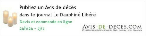 Avis de deces Le Dauphiné Libéré Avis de deces Le Dauphiné Libéré