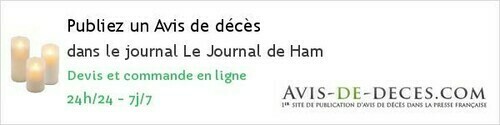 Avis de deces Le Journal de Ham Avis de deces Le Journal de Ham