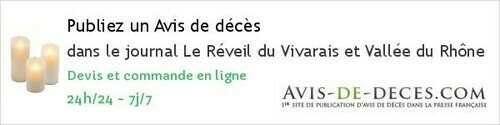 Avis de deces Le Réveil du Vivarais et Vallée du Rhône Avis de deces Le Réveil du Vivarais et Vallée du Rhône